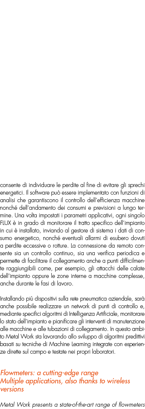 consente di individuare le perdite al fine di evitare gli sprechi energetici. Il software pu essere implementato con...